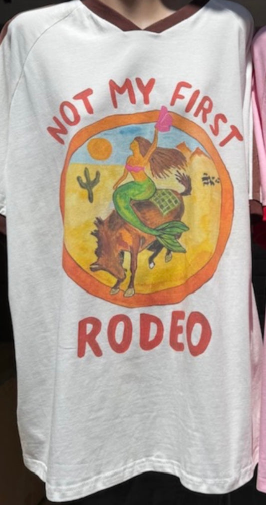 Not My First Rodeo Tee