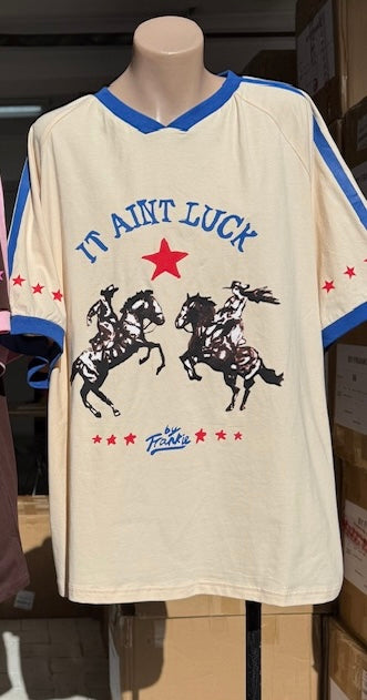 It Ain’t Luck Tee in Cream