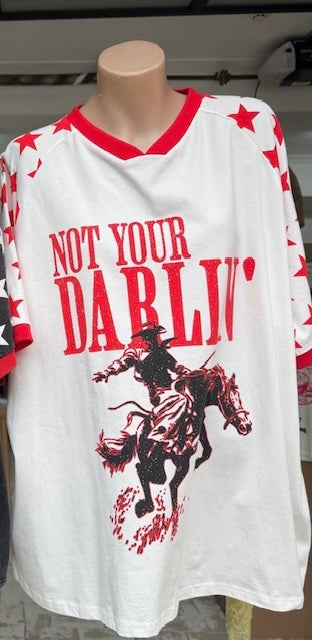 Not your Darlin Tee