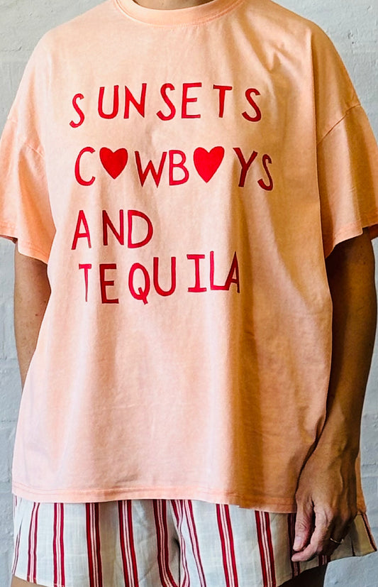 Sunsets cowboys and Tequila tee